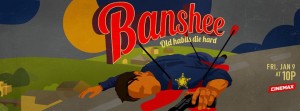 'Banshee' Season 3 banner